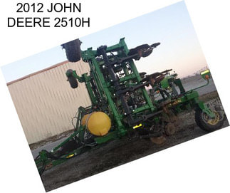 2012 JOHN DEERE 2510H