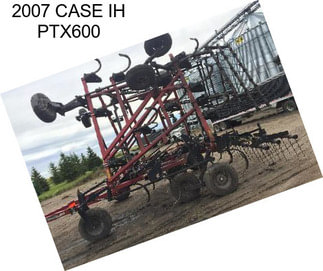 2007 CASE IH PTX600