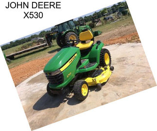 JOHN DEERE X530