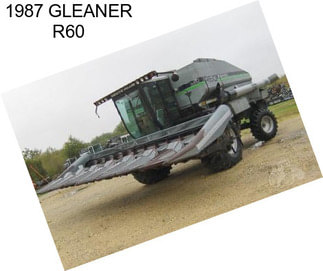 1987 GLEANER R60