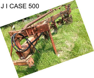 J I CASE 500