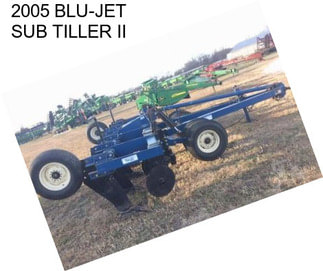 2005 BLU-JET SUB TILLER II