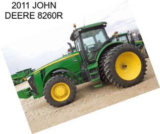 2011 JOHN DEERE 8260R