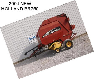 2004 NEW HOLLAND BR750
