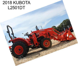 2018 KUBOTA L2501DT