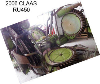 2006 CLAAS RU450