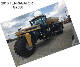 2013 TERRAGATOR TG7300