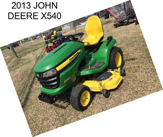 2013 JOHN DEERE X540