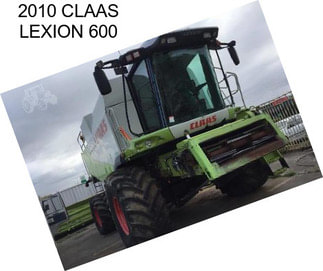 2010 CLAAS LEXION 600