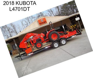 2018 KUBOTA L4701DT