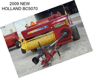 2009 NEW HOLLAND BC5070