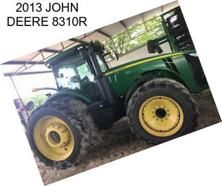 2013 JOHN DEERE 8310R