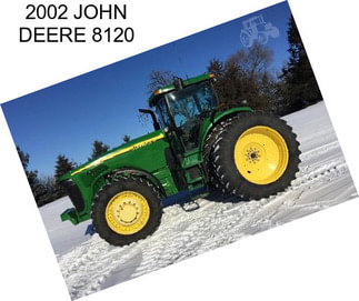 2002 JOHN DEERE 8120