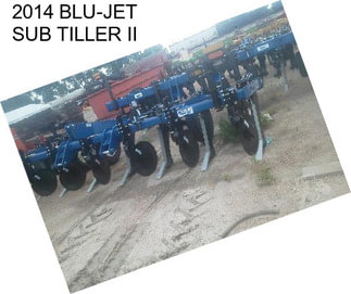2014 BLU-JET SUB TILLER II