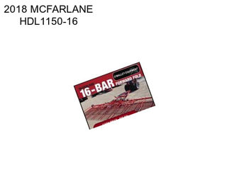 2018 MCFARLANE HDL1150-16