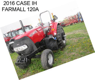 2016 CASE IH FARMALL 120A