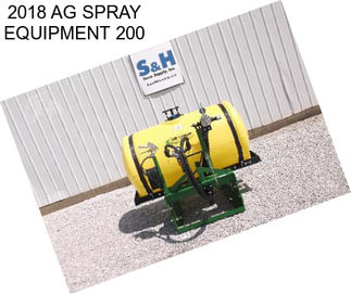 2018 AG SPRAY EQUIPMENT 200