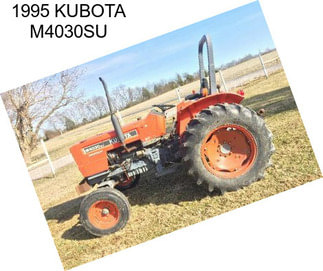 1995 KUBOTA M4030SU