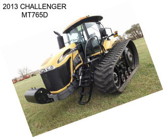 2013 CHALLENGER MT765D