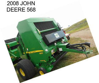 2008 JOHN DEERE 568