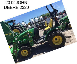 2012 JOHN DEERE 2320