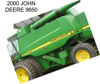 2000 JOHN DEERE 9650