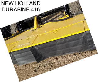 NEW HOLLAND DURABINE 416