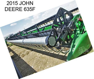 2015 JOHN DEERE 635F