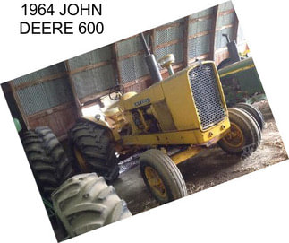 1964 JOHN DEERE 600