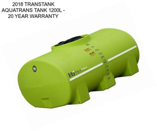 2018 TRANSTANK AQUATRANS TANK 1200L - 20 YEAR WARRANTY