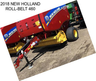 2018 NEW HOLLAND ROLL-BELT 460