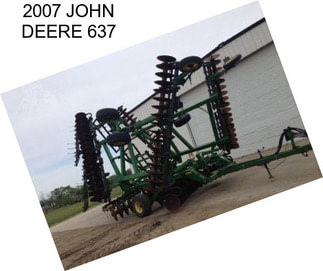 2007 JOHN DEERE 637