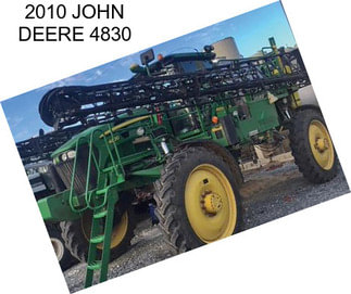 2010 JOHN DEERE 4830