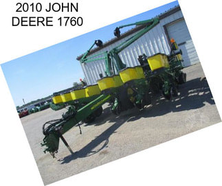 2010 JOHN DEERE 1760