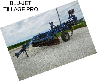 BLU-JET TILLAGE PRO