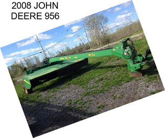 2008 JOHN DEERE 956