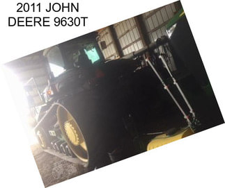2011 JOHN DEERE 9630T
