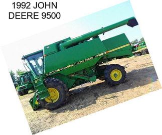 1992 JOHN DEERE 9500