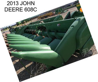 2013 JOHN DEERE 608C