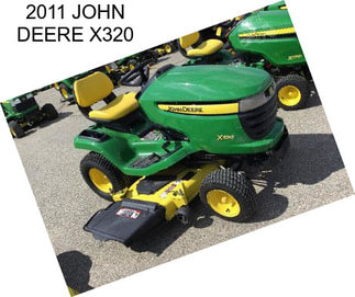 2011 JOHN DEERE X320