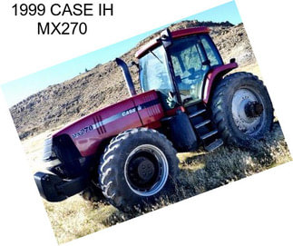 1999 CASE IH MX270