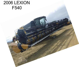 2006 LEXION F540