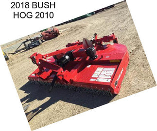 2018 BUSH HOG 2010