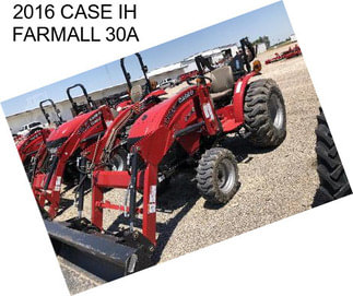 2016 CASE IH FARMALL 30A