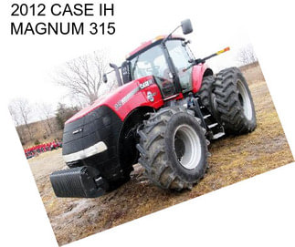 2012 CASE IH MAGNUM 315