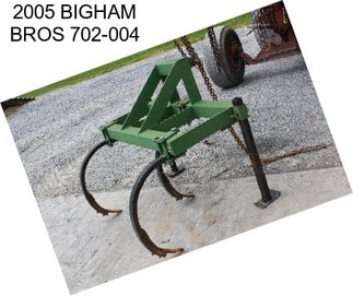 2005 BIGHAM BROS 702-004