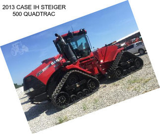 2013 CASE IH STEIGER 500 QUADTRAC