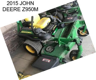 2015 JOHN DEERE Z950M