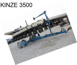 KINZE 3500