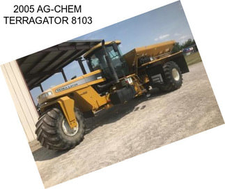 2005 AG-CHEM TERRAGATOR 8103